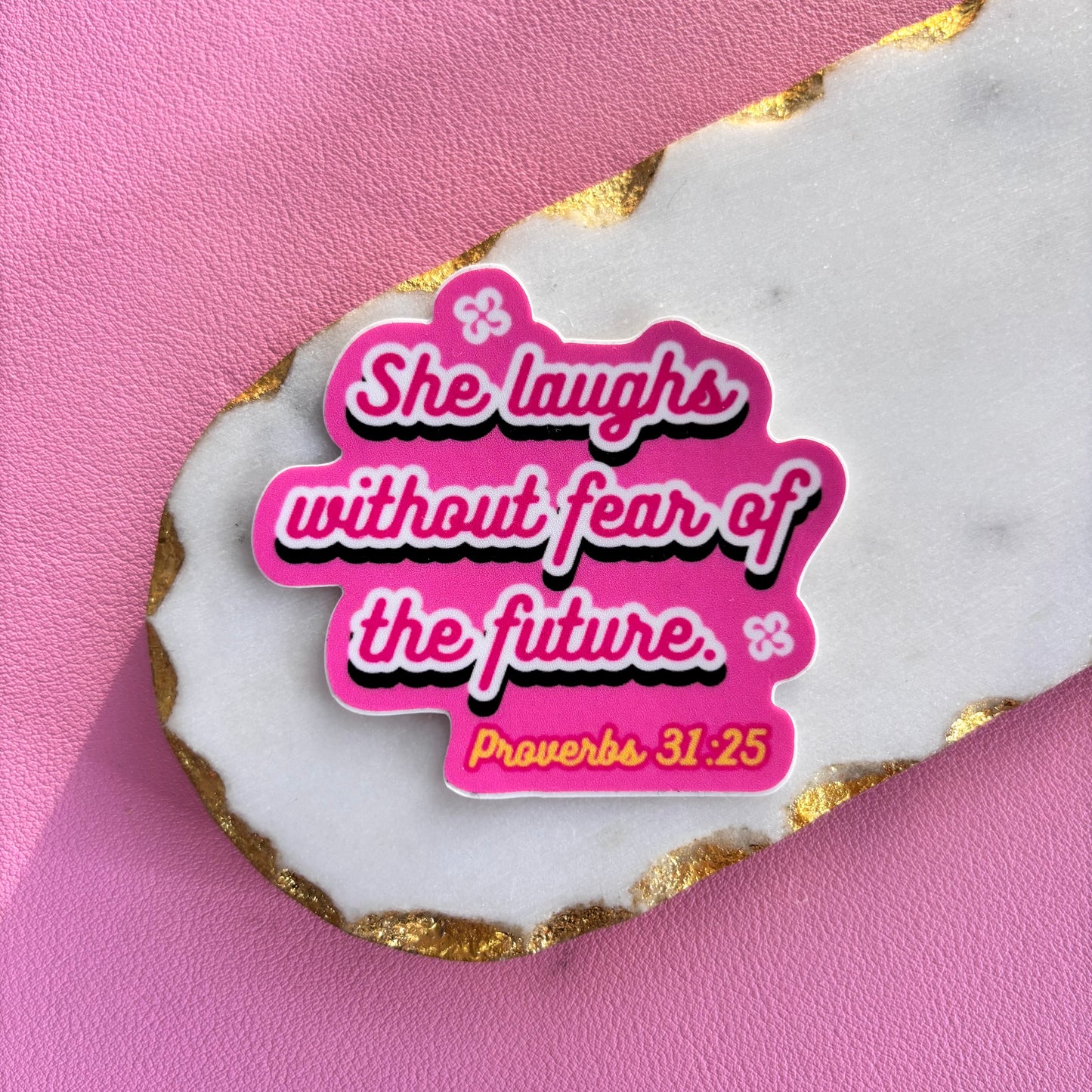She Laughs Without the Fear of the Future Sticker