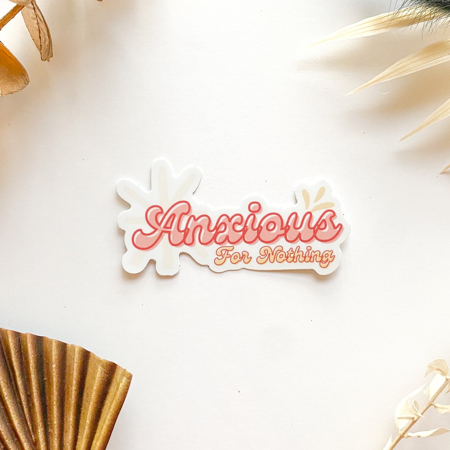 Anxious For Nothing Stickers